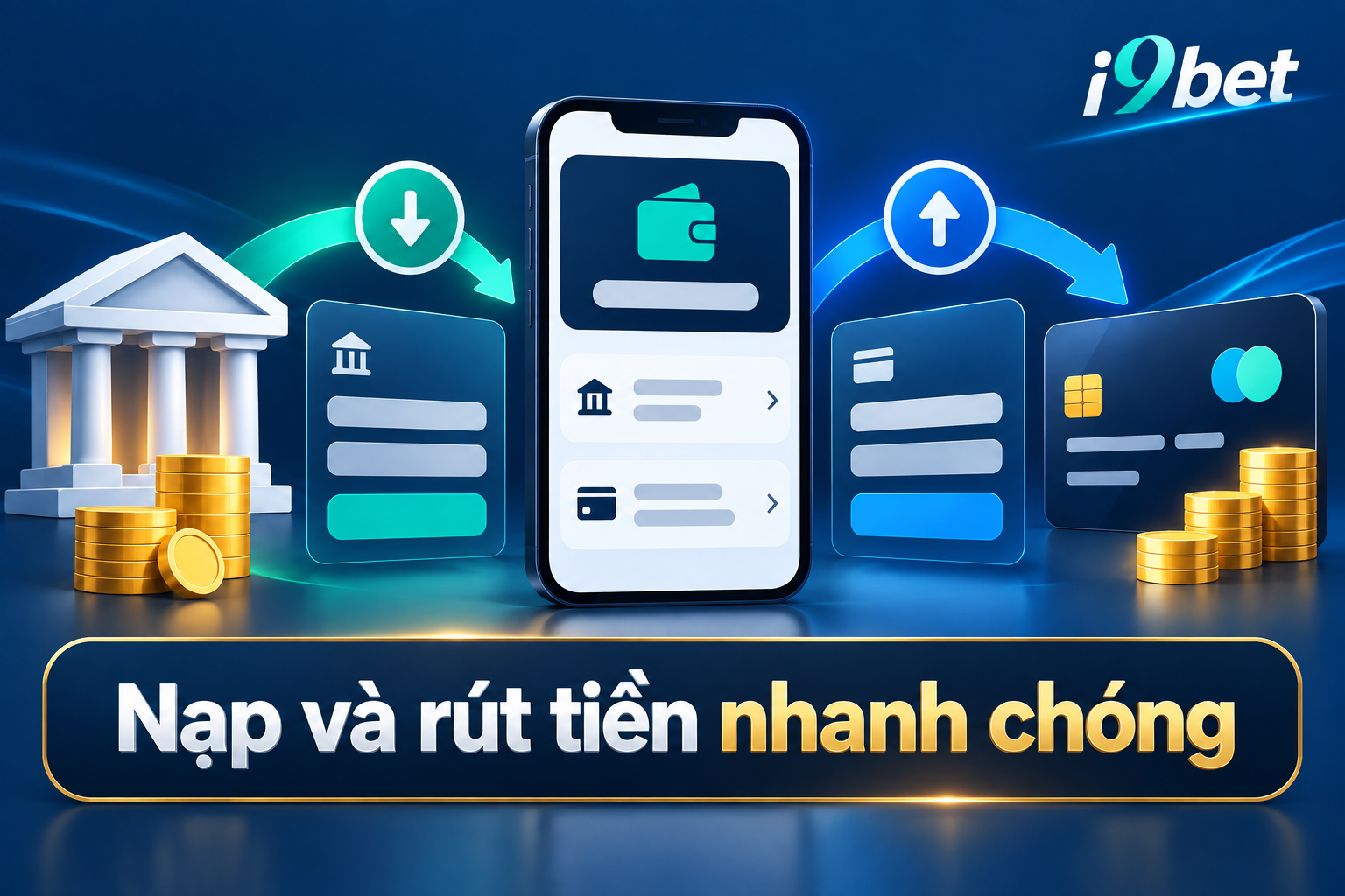 Những điểm cần lưu ý khi nạp rút tiền tại i9bet